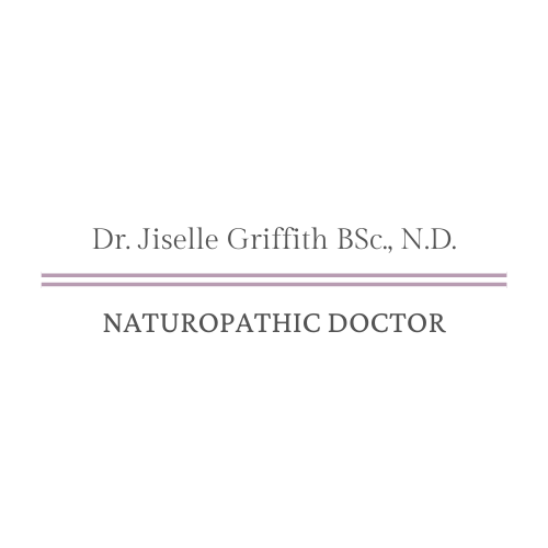 Dr. Jiselle Griffith, BSc, N.D. Naturopathic Doctor